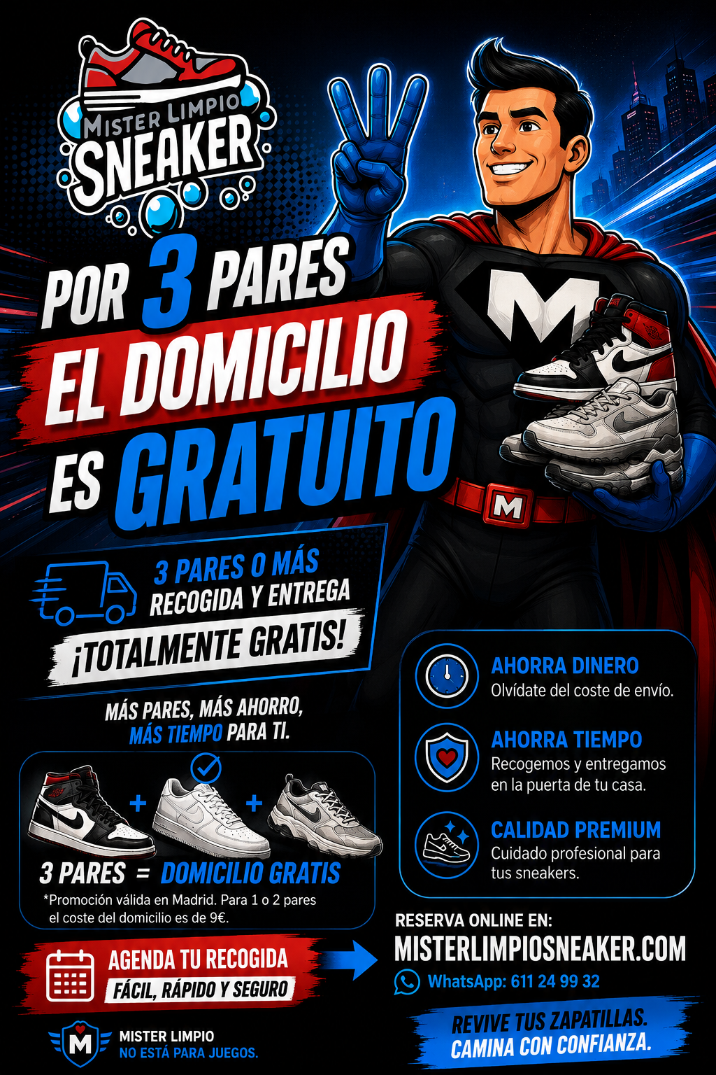 Tres pares con recogida y entrega gratis Mister Limpio Sneaker